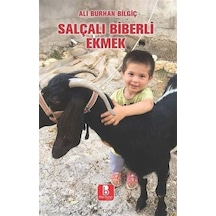 Salçalı Biberli Ekmek / Ali Burhan Bilgiç