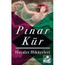 Hayalet Hikayeleri - Pınar Kür - Can Yayınları