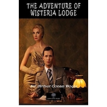 The Adventure of Wisteria Lodge - Arthur Conan Doyle - Platanus Publishing