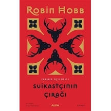 Suikastçının Çırağı - Farseer Serisi 1.Cilt - Robin Hobb - Alfa Yayıncılık