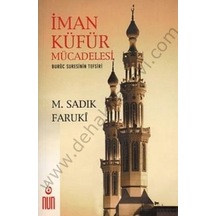 Iman Küfür Mücadelesi - M. Sadık Faruki - Nun