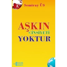 Aşkın Cinsiyeti Yoktur / Semiray Üs