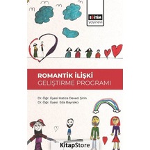 Romantik İlişki Geliştirme Programı - Eda Bayrakcı - Eğitim Yayınevi