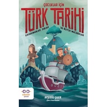 Çocuklar İçin Türk Tarihi - Ezjı-726529