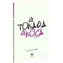 Bir Tokada Bir Koca - Hatice Bilen Buğra - Ötüken Neşriyat