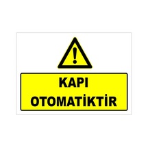 Kapı Otomatiktir Levhası Levha Ytr 007 25x35 Cm Galvaniz Saç 0,4 Mm