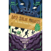 Kayıp Sırlar Muhafızı - Bir Zamana Yolculuk Polisiyesi - Kayahan Demir - Genç Timaş