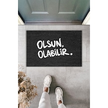 Rugmood Modern Dijital Baskı - Olsun Olabilir Paspas - Kapı Önü Paspası Siyah
