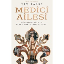 Medici Ailesi - Rönesans Çağı'Nda Bankacılık Siyaset Ve Sanat 9786257631396