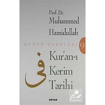Kur'an -ı Kerim Tarihi Bütün Eserleri 9  - Muhammed Hamidullah  - Beyan Yayınları