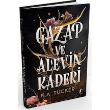 Gazap ve Alevin Kaderi - Kader ve Alev 1 - K. A. Tucker - Artemis Yayınları