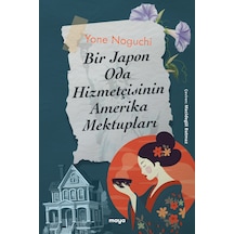 Bir Japon Oda Hizmetçisinin Amerika Mektupları