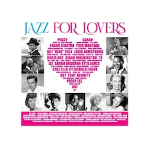Jazz For Lovers Plak 1 Lp Karışık Sanatçılar Etta James - Frank Sinatra - Dinah Washington - Louis Armstrong - Ella Fitzgerald Ve Dahası