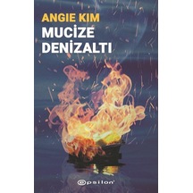 Mucize Denizaltı / Angie Kim