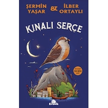 Kınalı Serçe / Prof. Dr. İlber Ortaylı