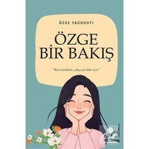 Özge Bir Bakış / Özge Yaghouti