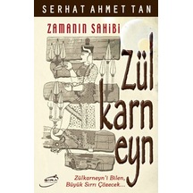 Zülkarneyn Zamanın Sahibi