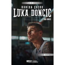 Harika Çocuk Luka Doncic - Potanın Zirvesi - Poster Hediyeli - Ada Gökce - Gece Kitaplığı