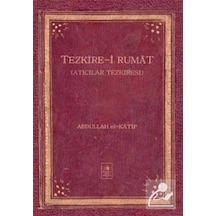Tezkire-i Rumat - Abdullah el-Katip - İstanbul Fetih Cemiyeti