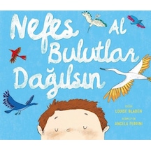 Nefes Al Bulutlar Dağılsın - Louise Bladen - Harika Çocuk