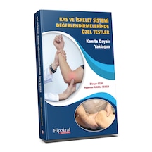 Kas Ve İskelet Sistemi Değerlendirmelerinde Özel Testler Kanıta D
