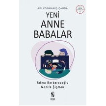 Adı Konmamış Çağda Yeni Anne Babalar - Uzak Yakın Sohbetler 2 - Fatma Barbarosoğlu - İnsan Yayınları