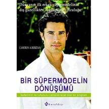 Bir Süper Modelin Dönüşümü