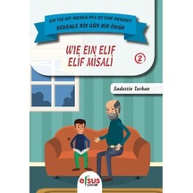 Elif Misali-Dedemle Bir Gün Bir Ömür 2 - Sadettin Turhan - Efsus