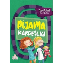 Pijama Kardeşliği / Yusuf Asal