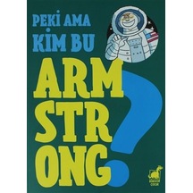 Peki Ama Kim Bu Armstrong - Rxlu-640584