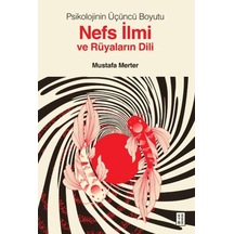 Nin Üçüncü Boyutu Nefs İlmi Ve Rüyaların Dili