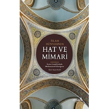 İslam Dünyasında Hat ve Mimari- alBaraka Yayınları
