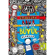 Tom Gates - Şarkılar, Abur Cuburlar Ve Büyük Planlar