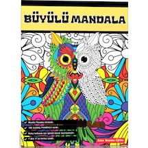 Büyülü Mandala Boyama Kitabı Herkes İçin