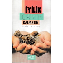 İyilik Garip Kalmasın