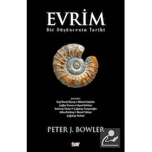 Evrim & Bir Düşüncenin Tarihi / Peter J. Bowler