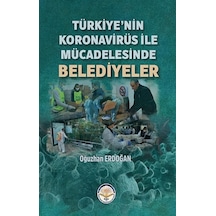 Türkiye'nin Koronavirüs ile Mücadelesinde Belediyeler - Oğuzhan Erdoğan - TİAV