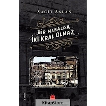 Bir Masalda Iki Kral Olmaz - Sacit Aslan