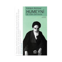 Humeyni: Bir İslam Devrimcisi - Katajun Amirpur - İletişim Yayınları