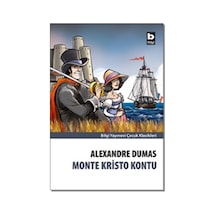Monte Kristo - Alexandre Dumas - Bilgi Yayınevi