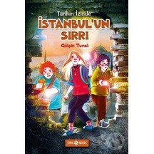 İstanbul'un Sırrı - Tarihin İzinde 1 - Gülçin Tunalı - Genç Hayat
