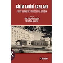 Bilim Tarihi Yazıları / Hüseyin Gazi Topdemir