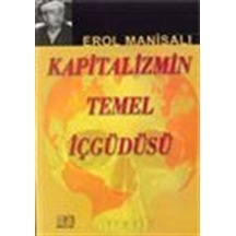 Kapitalizmin Temel İçgüdüsü / Prof. Dr. Erol Manisalı