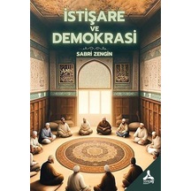 İstişare Ve Demokrasi / Sabri Zengin