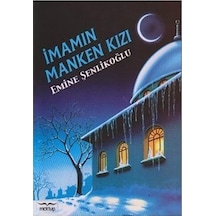 Imamın Manken Kızı - Emine Şenlikoğlu