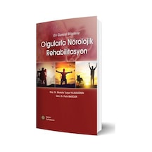 En Güncel Bilgilerle Olgularla Nörolojik Rehabilitasyon - Fatih Bağcıer - İstanbul Tıp Kitabevi
