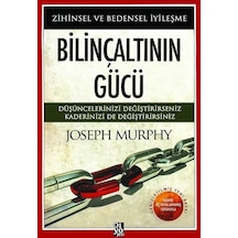 Bilinçaltının Gücü - Zihinsel ve Bedensel İyileşme - Joseph Murphy - Diyojen Yayıncılık