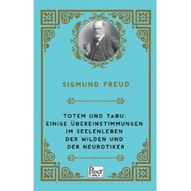 Totem und Tabu: Einige Übereinstimmungen im Seelenleben der Wilden und der Neurotiker - Sigmund Freud - Paper Books