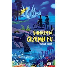 Sahildeki Gizemli Ev - Isolde Boers - Carpediem Kitap