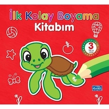 İlk Kolay Boyama Kitabım 3 Yaş Üzeri / Kolektif